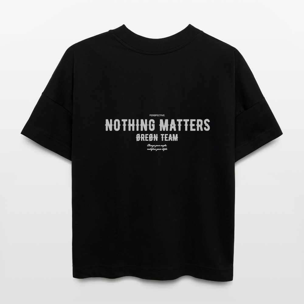 ØREØN PERSPECTIVE NOTHING MATTERS OVERSIZED T-SHIRT - black